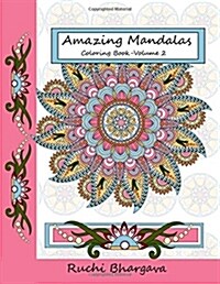 Amazing Mandalas Coloring Book-Volume 2: 55 Mandala Designs with 50 Original Designs and 5 Repeated Designs in Black Background (Paperback)