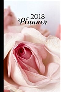 2018 Planner: 2018 Daily Planner, 12 Month Daily Planner, 2018 Calendar, Organizer, Journal, Notebook, Diary - 1-Page-a-Day - Extra (Paperback)