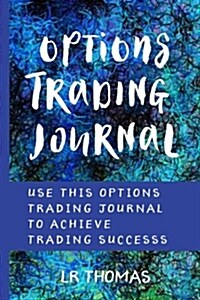 Options Trading Journal (Paperback)