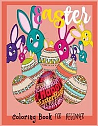 Easter Coloring Book for Beginner: An Adult Coloring Book with Fun, Easy, and Relaxing Coloring Pages, Activity Book ( for Women) (Paperback)