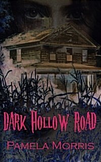 Dark Hollow Road (Paperback)