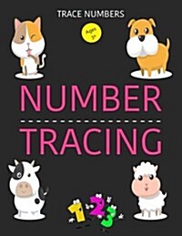 Trace Numbers: Number Tracing Book, Learning Number 0 to 20, Handwriting Practice Book for Kids Age 3-5 Year (Paperback)
