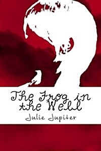 The Frog in the Well (Paperback)