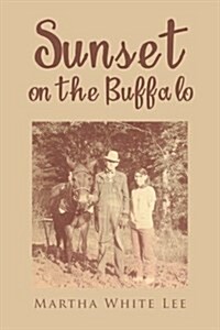 Sunset on the Buffalo (Paperback)