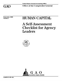 Human Capital: A Self-Assessment Checklist for Agency Leaders (Gao/Ocg-00-14g) (Paperback)