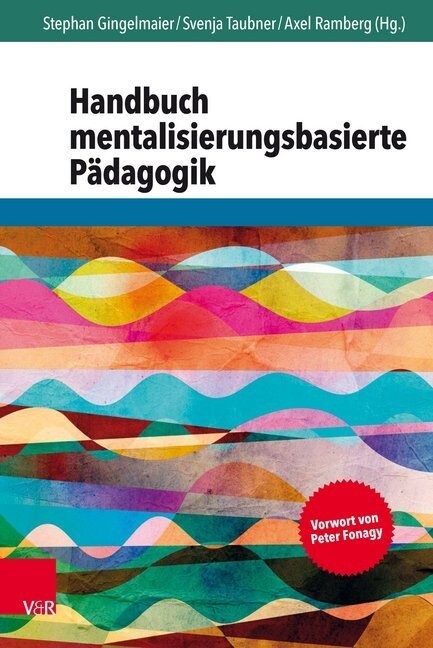 Handbuch Mentalisierungsbasierte Padagogik (Paperback)