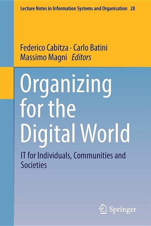 Organizing for the Digital World: It for Individuals, Communities and Societies (Paperback, 2019)