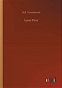 Lone Pine (Paperback)