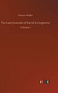 The Last Journals of David Livingstone (Hardcover)