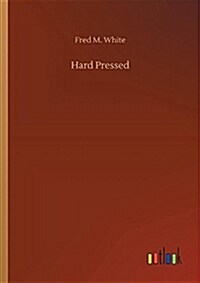 Hard Pressed (Paperback)