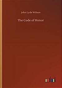 The Code of Honor (Paperback)