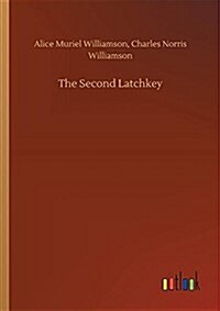 The Second Latchkey (Paperback)