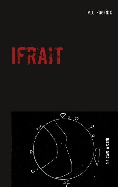 Ifrait: Die zwei Welten (Paperback)