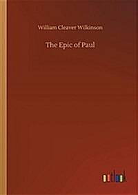 The Epic of Paul (Paperback)