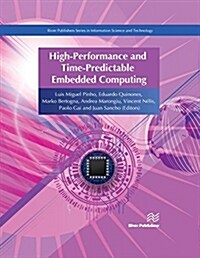 High-Performance and Time-Predictable Embedded Computing (Hardcover)