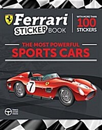 The Most Powerful Sports Cars: Ferrari Sticker Book (Paperback)