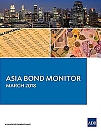 Asia Bond Monitor - March 2018 (Paperback)