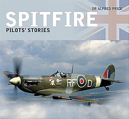 Spitfire: Pilots Stories (Paperback, New ed)