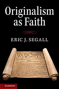 Originalism as Faith (Paperback)