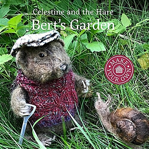 Celestine and the Hare: Berts Garden (Hardcover)