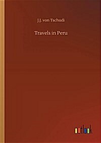 Travels in Peru (Paperback)