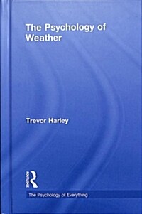 The Psychology of Weather (Hardcover, 1)