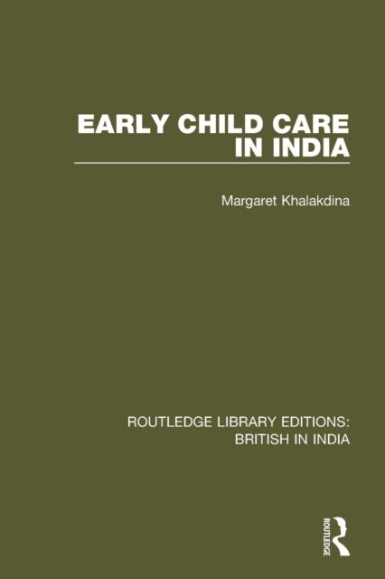 Early Child Care in India (Paperback, 1)