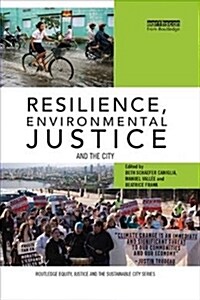 Resilience, Environmental Justice and the City (Paperback, 1)