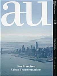 [중고] a+u(エ-·アンド·ユ-)2018年4月號/サンフランシスコ-都市の變容 (雜誌)