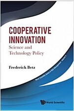 Cooperative Innovation: Science and Technology Policy (Hardcover)