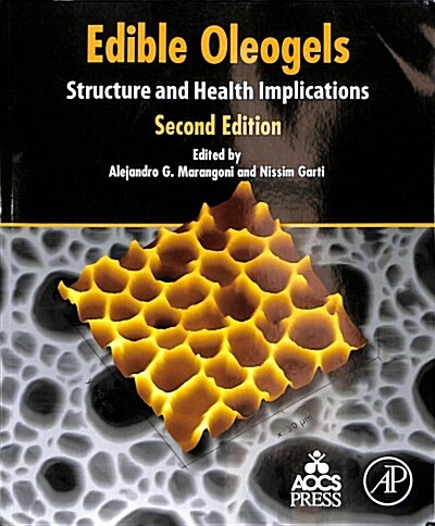 Edible Oleogels: Structure and Health Implications (Paperback, 2)