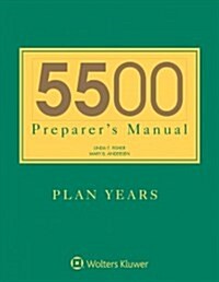 5500 Preparers Manual for 2017 Plan Years (Paperback)