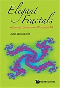 Elegant Fractals: Automated Generation of Computer Art (Hardcover)