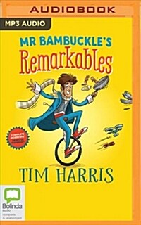 Mr. Bambuckles Remarkables Go Wild (MP3 CD)