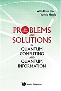 Prob & Sol Quantum Comp (4th Ed) (Hardcover)