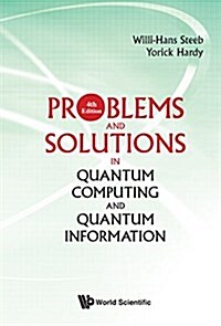 Prob & Sol Quantum Comp (4th Ed) (Paperback)