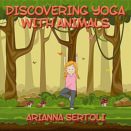 Discovering Yoga With Animals (Paperback)