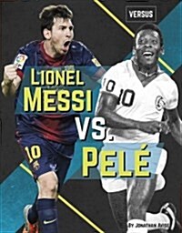 Lionel Messi Vs. Pel? (Paperback, Reprint)