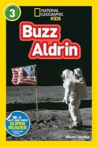National Geographic Readers: Buzz Aldrin (L3) (Paperback)