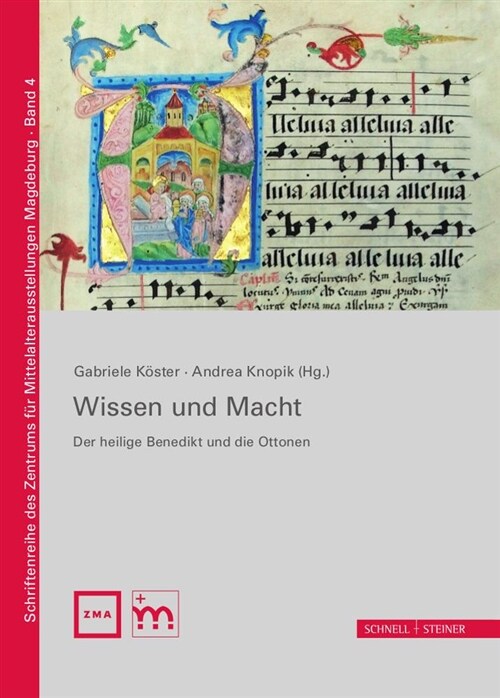 Wissen Und Macht: Der Heilige Benedikt Und Die Ottonen (Hardcover)