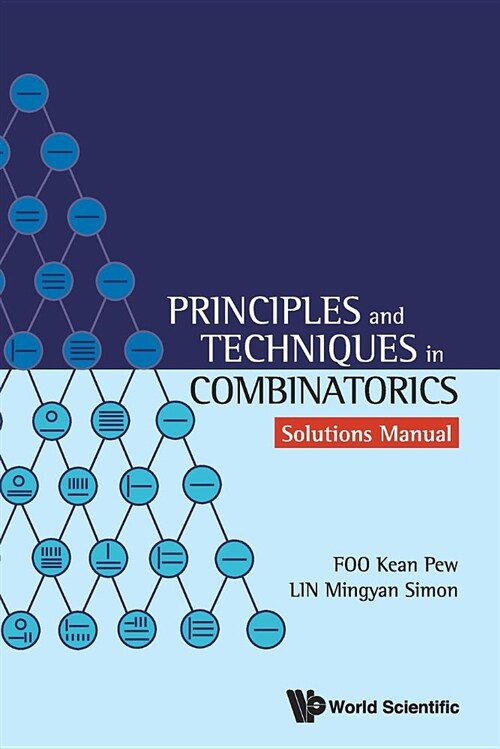 Principles and Techniques in Combinatorics: Solutions Manual (Paperback)