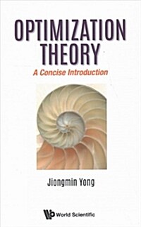 Optimization Theory: A Concise Introduction (Hardcover)