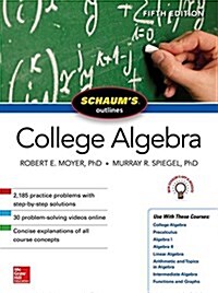 Schaums Outline of College Algebra, Fifth Edition (Paperback, 5)