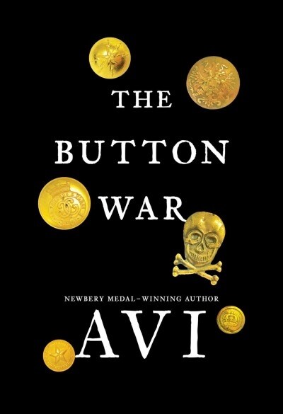 The Button War: A Tale of the Great War (Library Binding)