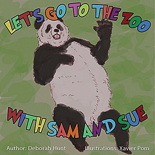 Lets Go to the Zoo with Sam and Sue (Paperback)