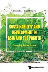 Sustainability and Development in Asia and the Pacific (Hardcover)