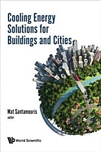 Cooling Energy Solutions for Buildings and Cities (Hardcover)