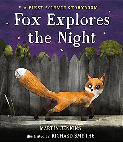 Fox Explores the Night: A First Science Storybook (Hardcover)