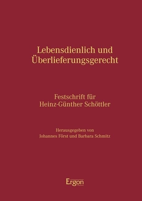 Lebensdienlich Und Uberlieferungsgerecht: Judische Und Christliche Aktualisierungen Der Gott-Mensch-Beziehung (Hardcover)