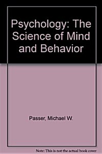 Psychology: The Science of Mind and Behavior (Loose Leaf, 5)